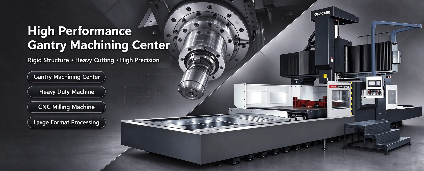 Quacare High Performance Gantry Machining Center DMC-6035, Heavy Cutting CNC Milling Machine for Large Workpiece Processing